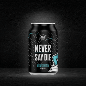 Never Say Die
