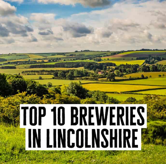 Top 10 Breweries in Lincolnshire