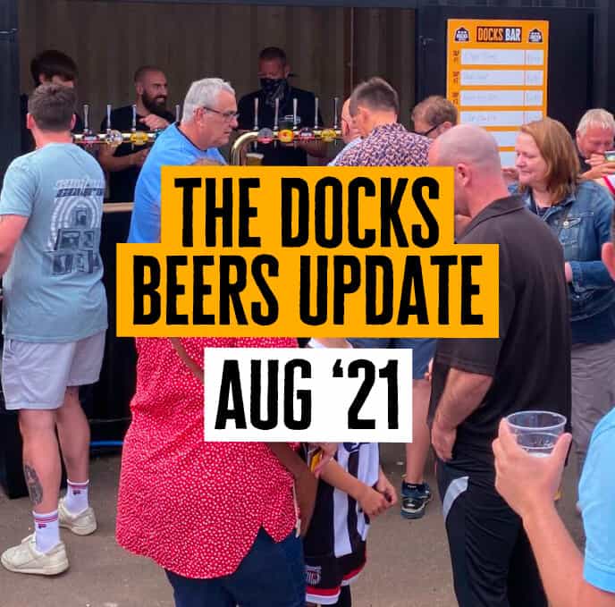 The Docks Beers Update - August 2021
