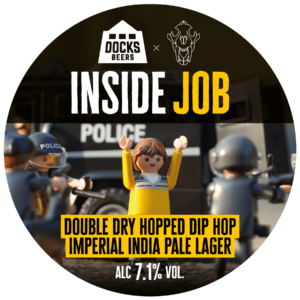 Docks Beers x Heist Brew Co - Inside Job Double Dry Hopped Dip Hop Imperial India Pale Lager