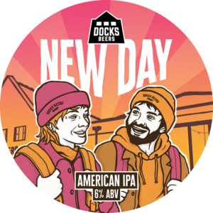 Docks Beers Pump Clip New Day American IPA Grimsby